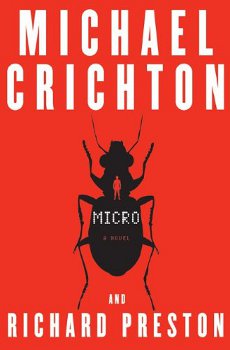 Micro by Michael Crichton and Richard Preston